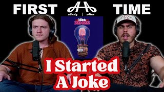 I Started A Joke - The Bee Gees | Andy & Alex FIRST TIME REACTION!