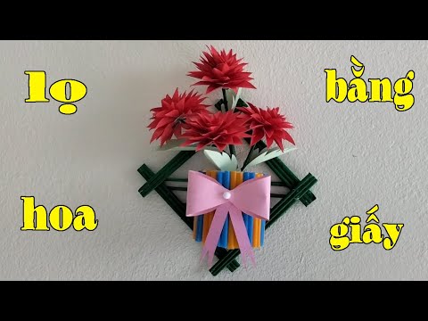 Видео: Ý tưởng thiết kế lọ hoa bằng giấy để làm đồ trang trí treo tường hoặc bàn làm việc - New Idea DIY
