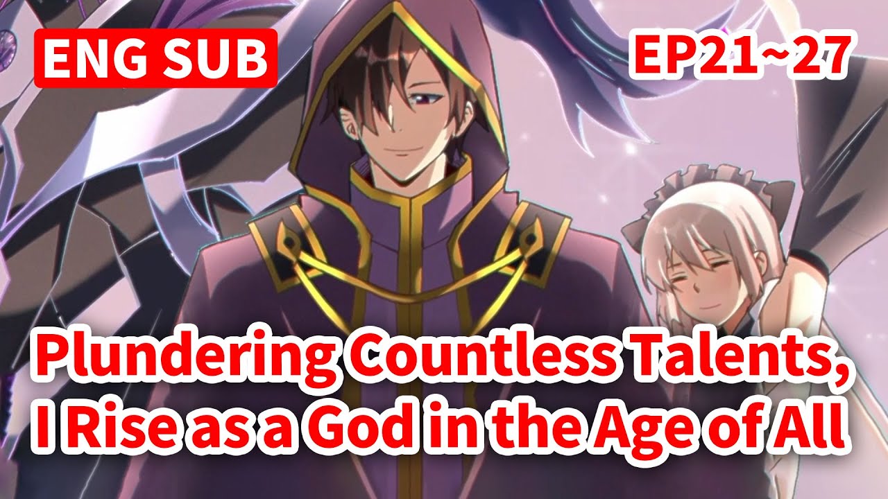 📢【NEW】【ENG SUB】+160 EXP OVERPOWERED Shadow Returns! | Plundering Countless Talents EP21–27 