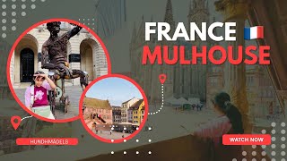 France Mulhouse Walking Tour Frankreich Beautiful City In France With Ädels