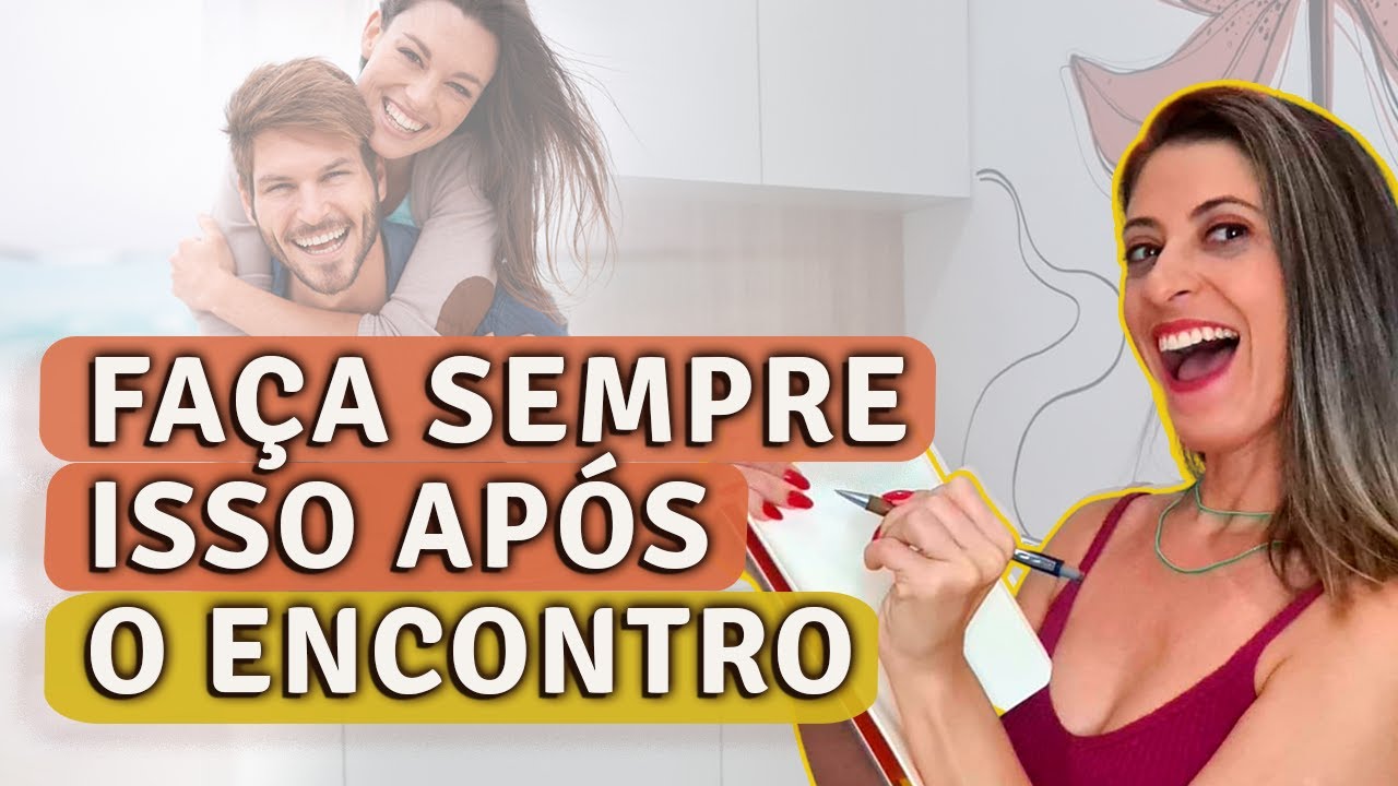 💑 Como agir DEPOIS do PRIMEIRO ENCONTRO com ELE! | O que FAZER DEPOIS do PRIMEIRO ENCONTRO!