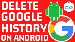 How to Clear Google Search and Browser History on Android - 2022 image