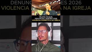 VIOLENCIA DOMESTICA NA IGREJA #helenaraquel #gideoes #gideoes2026 #violenciacontramulher #shorts