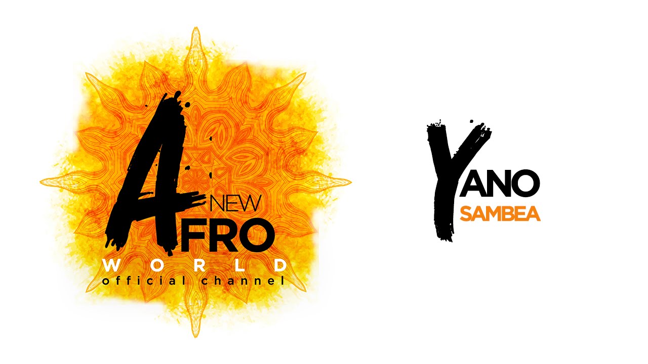 Watch Yano - Sambea on YouTube Watch Yano - Sambea on YouTube