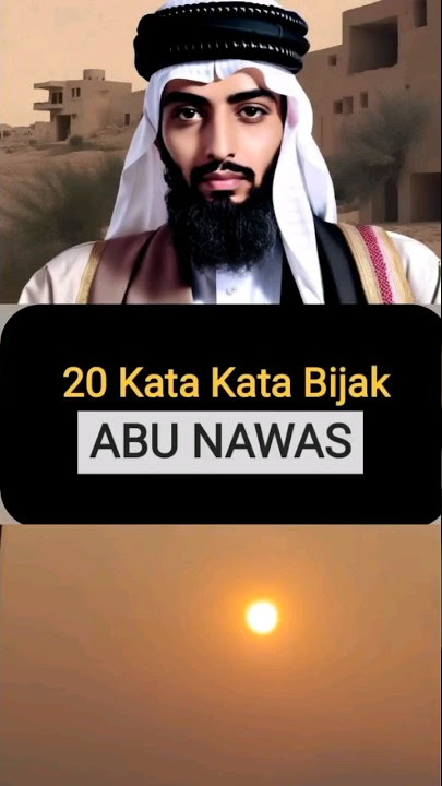 20 Kata Kata Bijak Abu Nawas.