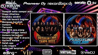 Funkot Remix Sumpah Setia Sdanai Matiby Pasukan Loss Tanpa Boss Funkot Gacor 