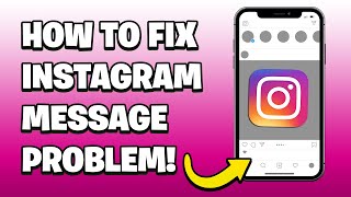 How to Fix Instagram Message Problem 2022 | Instagram DMs Not Working | Instagram