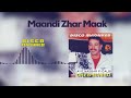 Nasro Maandi Zhar Maak Official Audio