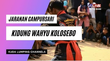 JARANAN CAMPURSARI {KIDUNG WAHYU KOLOSEBO} - Kuda Lumping Channels