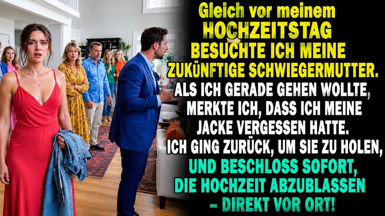 Vor der Hochzeit ging ich zurück, um meinen Mantel zu holen – und dann sagte ich alles ab!