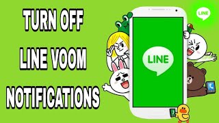 How To Turn Off Line Voom Notifications On Line App