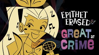 Epithet Erased  'Great at Crime' (Official Music Video)