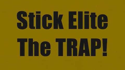 Stick Elite: The TRAP