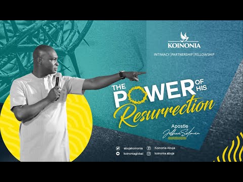 THE POWER OF HIS RESSURECTION||Apostle Joshua Selman II 04 I04I 2021 II