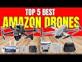 Top 5 Best Drones 2026 | Best Camera Drones for Beginners &amp; Professionals