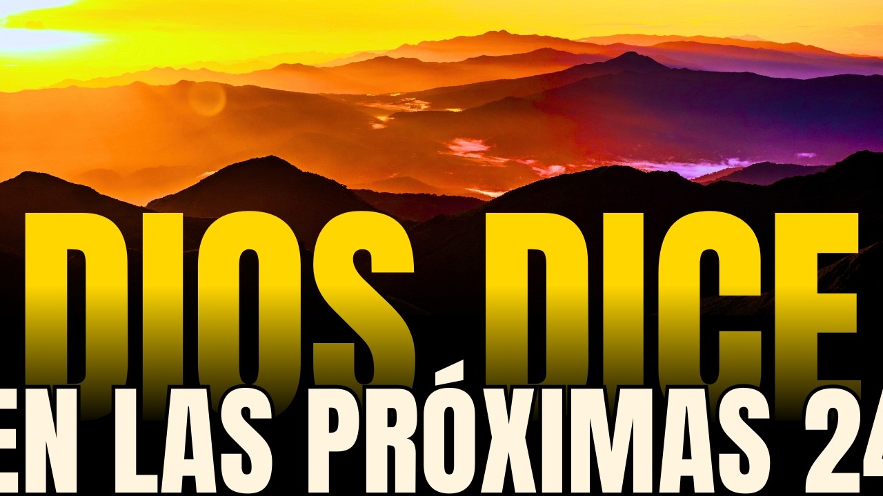 EN LAS PRÓXIMAS 24 HORAS VERÁS UNA SEÑAL QUE LO CAMBIA TODO | MENSAJE DE DIOS HOY