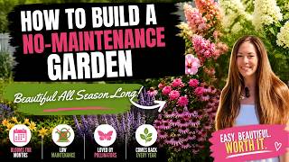 🌸 How to Build a No-Maintenance Garden: Stop Buying High-Maintenance Plants... Grow These Instead! 🌸