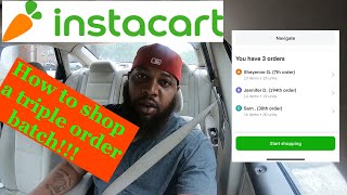 🥕Instacart!!! How to shop a triple order batch from beginning to end (Must watch)