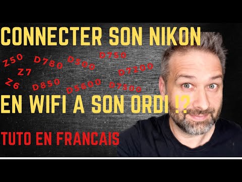 Comment connecter à votre Reflex Nikon votre ordinateur en wifi !?? 