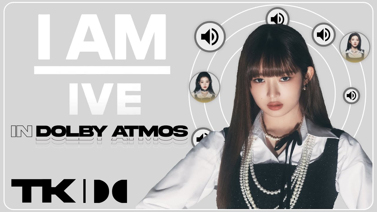 IVE - I AM | Dolby Atmos [FAN REQUESTED]