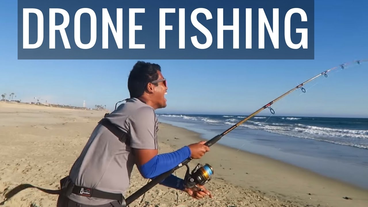 DRONE FISHING Huntington Beach Episode 11 YouTube