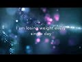 Lose weight faster  quick 5 minute affirmations  meditation