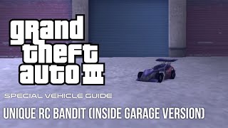 GTA III Special Vehicle Guide: Unique RC Bandit (Inside Garage Version)