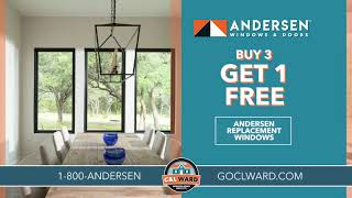 Buy 3 Andersen Windows, Get 1 FREE! C&L Ward - Enjoy the Sun & Save a Ton!!!