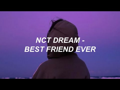 NCT DREAM 엔시티 드림 - 'Best Friend Ever' Easy Lyrics