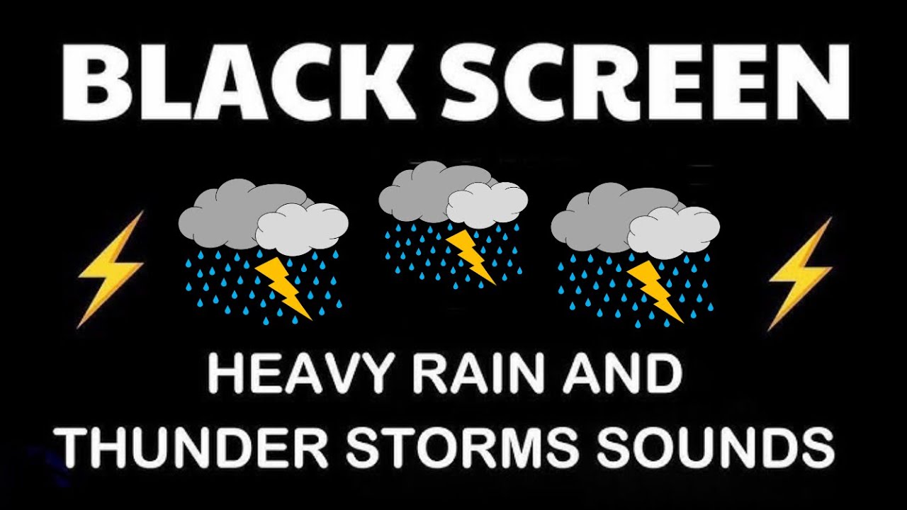 HEAVY RAIN & THUNDERSTORM SOUNDS FOR SLEEP BLACK SCREEN - RELAX, STUDY, INSOMNIA RELIEF