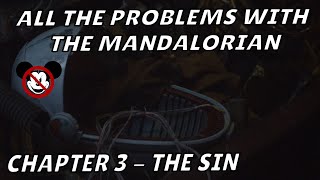 All the Problems with The Mandalorian Chapter 3 The Sin