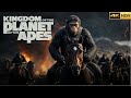 Kingdom of the planet of the apes full movie  scifi action adventure movie in english fan movie