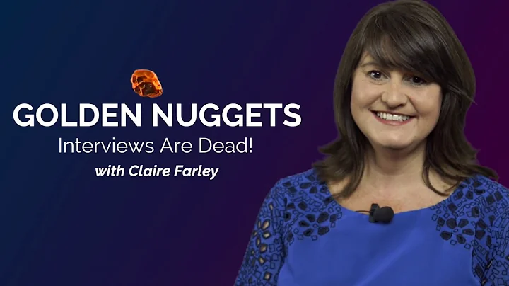 Interviews are dead with Claire Farley