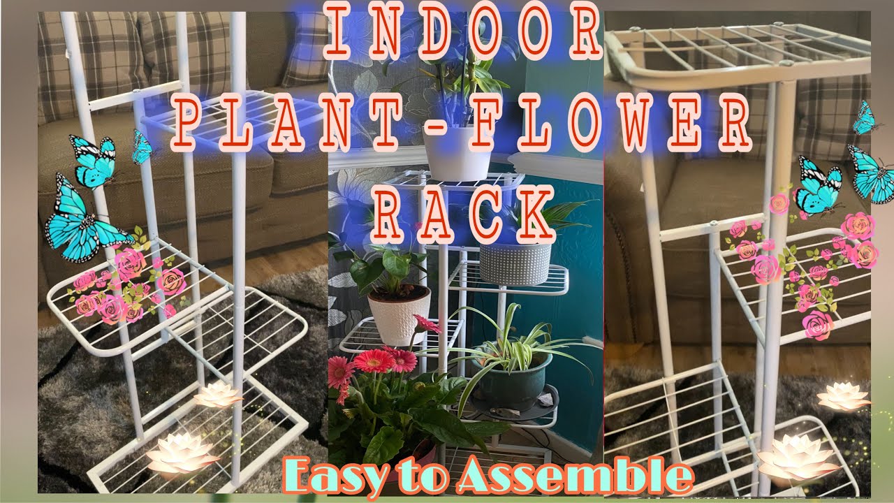 EASY TO ASSEMBLE INDOOR FLOWER -PLANT RACK #FLOWERRACK - YouTube