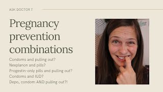 Pregnancy prevention and birth control combinations