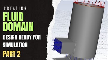 Creating fluid domain from solid geometry | Fluid Domain | Design ready for simulation | Part 2