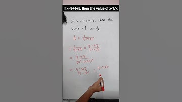 If x=9+4√5, then the value of x-1/x. #numbersystem #class9 #class9th #class9maths #shorts #short