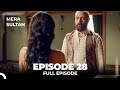 Mera sultan  episode 28 urdu dubbed