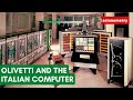 Olivetti  the italian computer what could have been