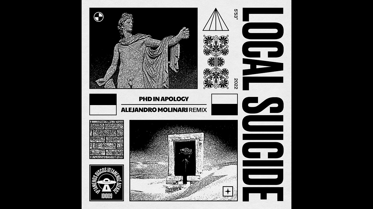 Local Suicide - PHD In Apology (Alejandro Molinari Remix) - YouTube