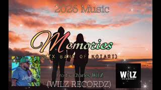 Memories__KTX BAND OF KOIARI__WILZ RECORDZ__2026 Music
