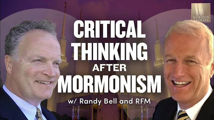 1587: Critical Thinking After Mormonism with Randy...