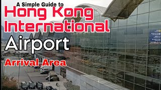 HK Airport Arrival Area(a simple tour)