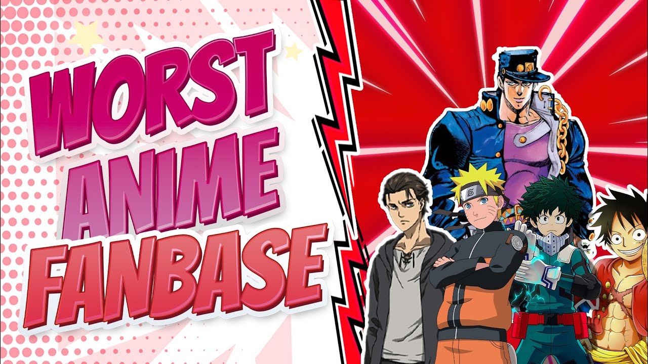 20+ Anime With The Most Annoying Fanbases