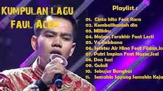 Faul Aceh (Koleksi lagu lida) part 2