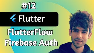 Celebrity Firebase Authentication in Flutterflow | Flutterflow Tutorial in Hindi | No Code | Codzify Profile