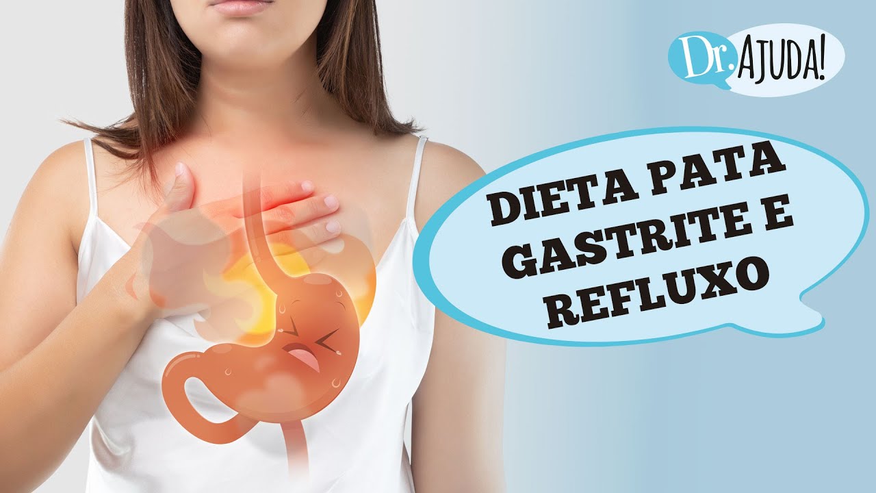 DIETA PARA GASTRITE E REFLUXO - YouTube