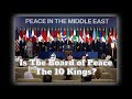 Are The 10 Kings The Board of Peace?