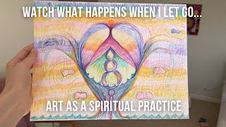 Intuitive art as a spiritual practice, watch my art process
