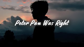 Anson Seabra - Peter Pan Was Right (Lyrics)